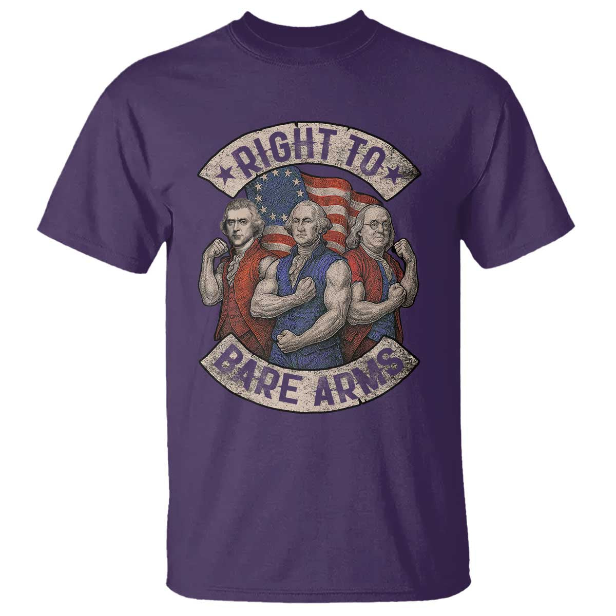 Funny Right to Bare Arms Founding Fathers T Shirt 4th of July Patriotic Celebrations - Wonder Print Shop