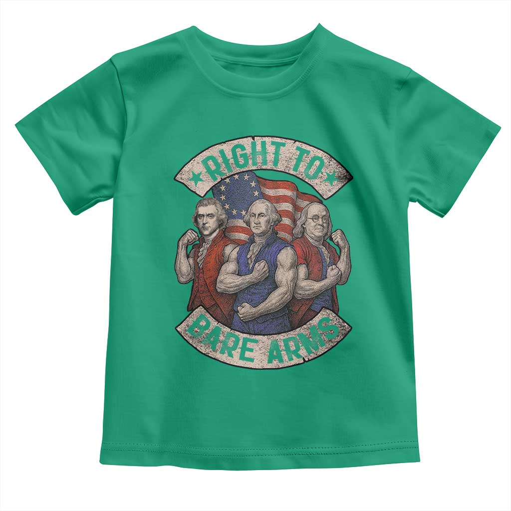 Funny Right to Bare Arms Founding Fathers Toddler T Shirt 4th of July Patriotic Celebrations - Wonder Print Shop