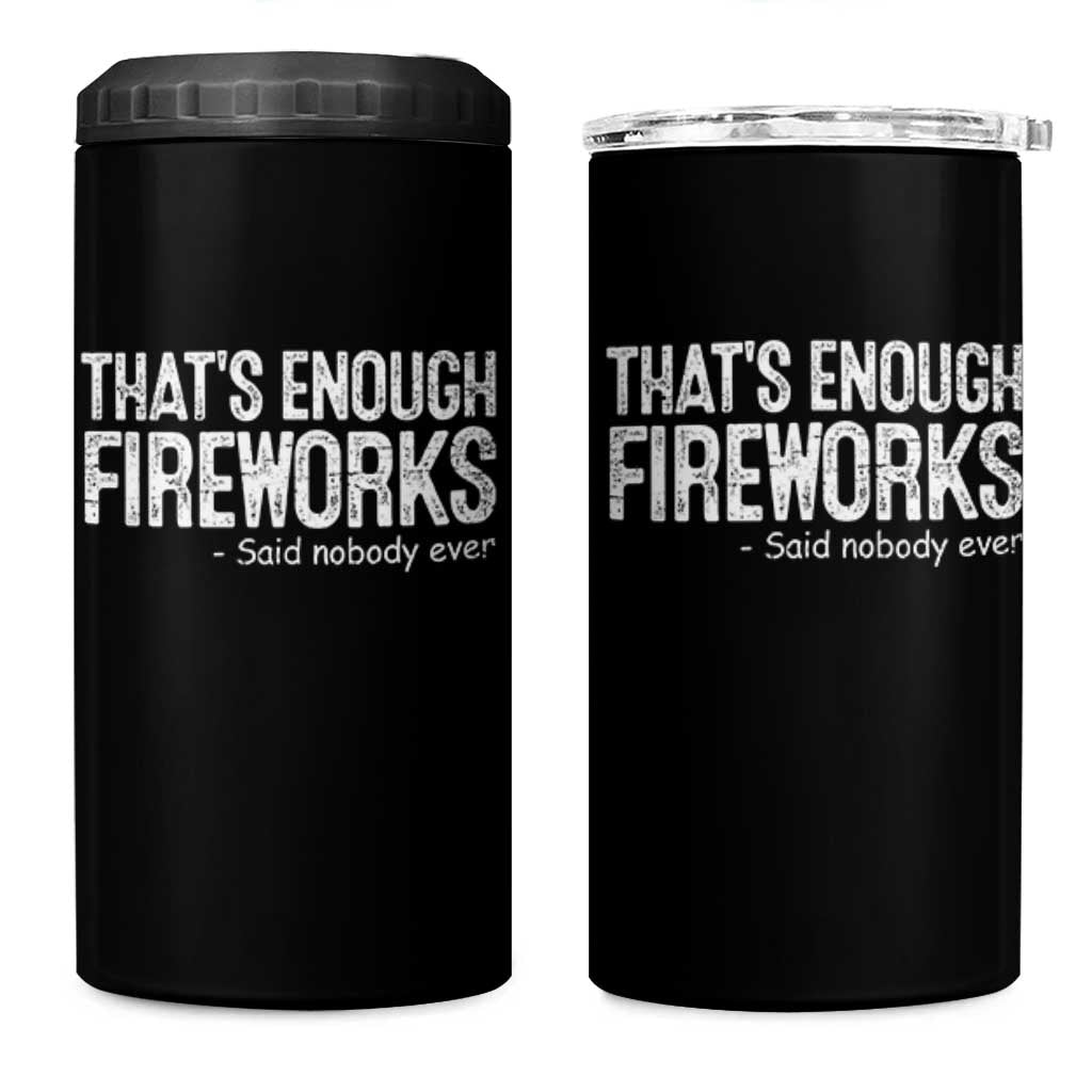 Funny Fireworks 4 in 1 Can Cooler Tumbler 4th Of July - Wonder Print Shop