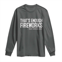 Funny Fireworks Long Sleeve Shirt 4th Of July - Wonder Print Shop
