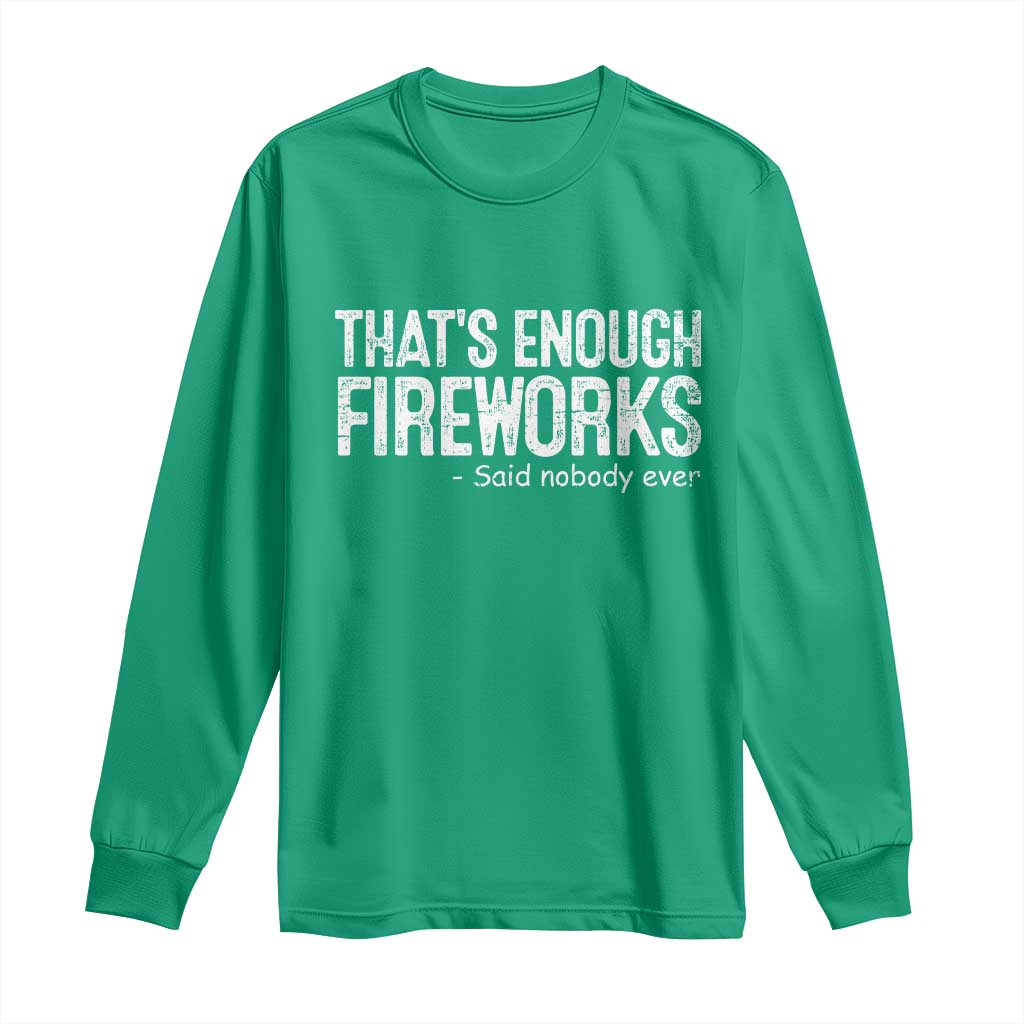 Funny Fireworks Long Sleeve Shirt 4th Of July - Wonder Print Shop