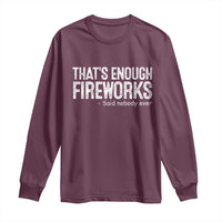 Funny Fireworks Long Sleeve Shirt 4th Of July - Wonder Print Shop