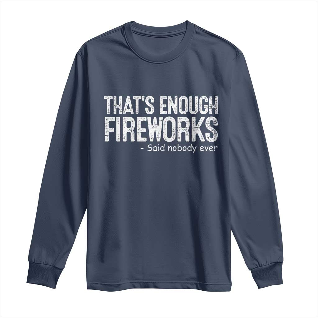 Funny Fireworks Long Sleeve Shirt 4th Of July - Wonder Print Shop