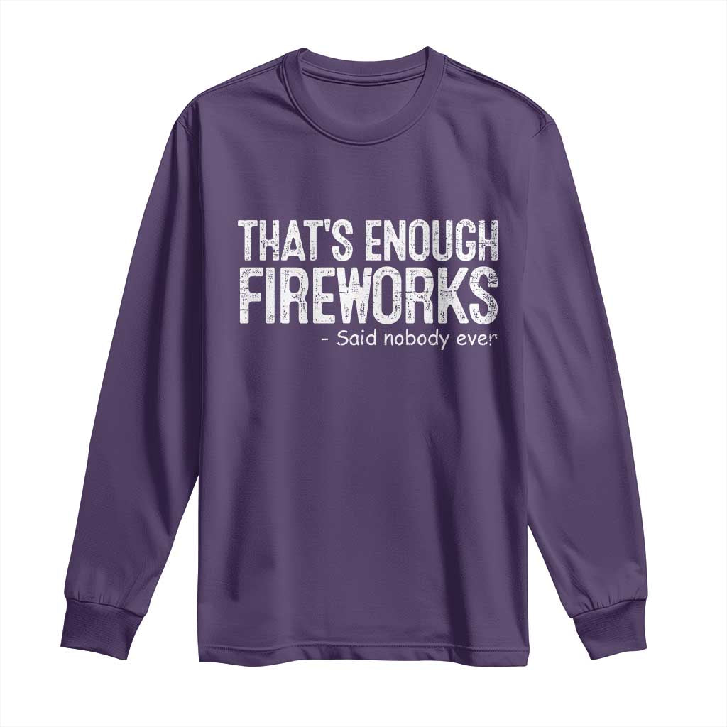 Funny Fireworks Long Sleeve Shirt 4th Of July - Wonder Print Shop
