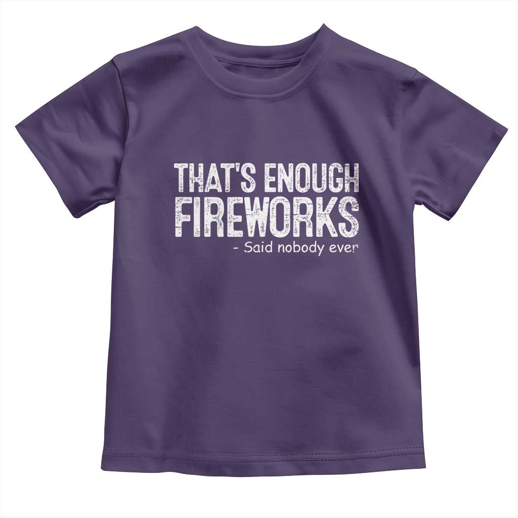 Funny Fireworks Toddler T Shirt 4th Of July - Wonder Print Shop
