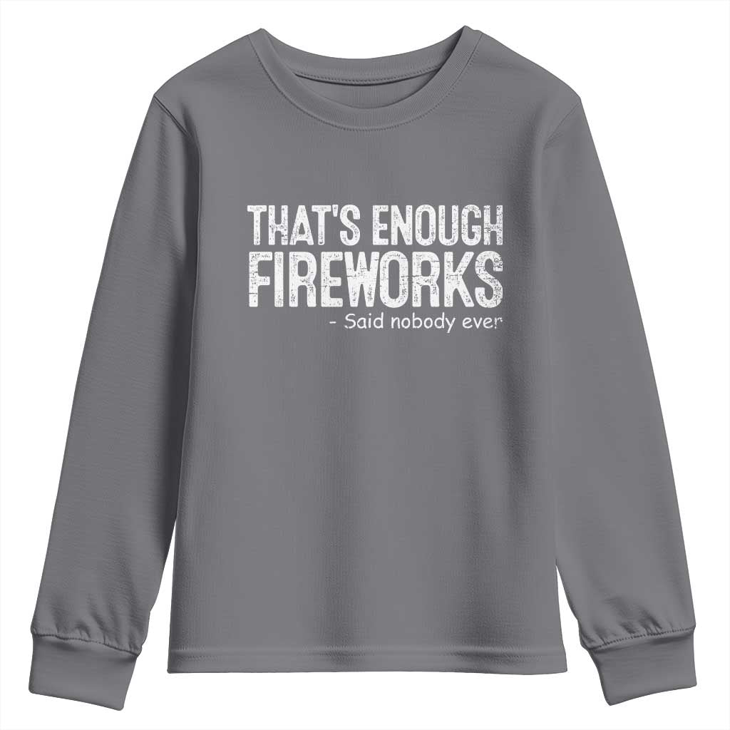 Funny Fireworks Youth Sweatshirt 4th Of July - Wonder Print Shop