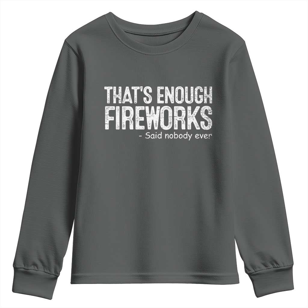 Funny Fireworks Youth Sweatshirt 4th Of July - Wonder Print Shop