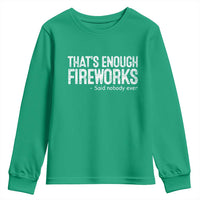 Funny Fireworks Youth Sweatshirt 4th Of July - Wonder Print Shop