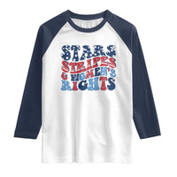 Stars Stripes And Women Rights Raglan Shirt Groovy Retro 4th Of July - Wonder Print Shop