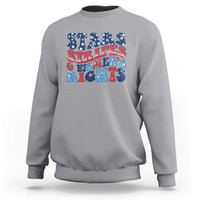 Stars Stripes And Women Rights Sweatshirt Groovy Retro 4th Of July - Wonder Print Shop