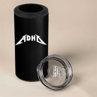 ADHD 4 in 1 Can Cooler Tumbler Funny Heavy Metal Rock Music Design Meme - Wonder Print Shop