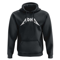 ADHD Hoodie Funny Heavy Metal Rock Music Design Meme - Wonder Print Shop