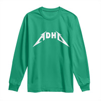 ADHD Long Sleeve Shirt Funny Heavy Metal Rock Music Design Meme - Wonder Print Shop
