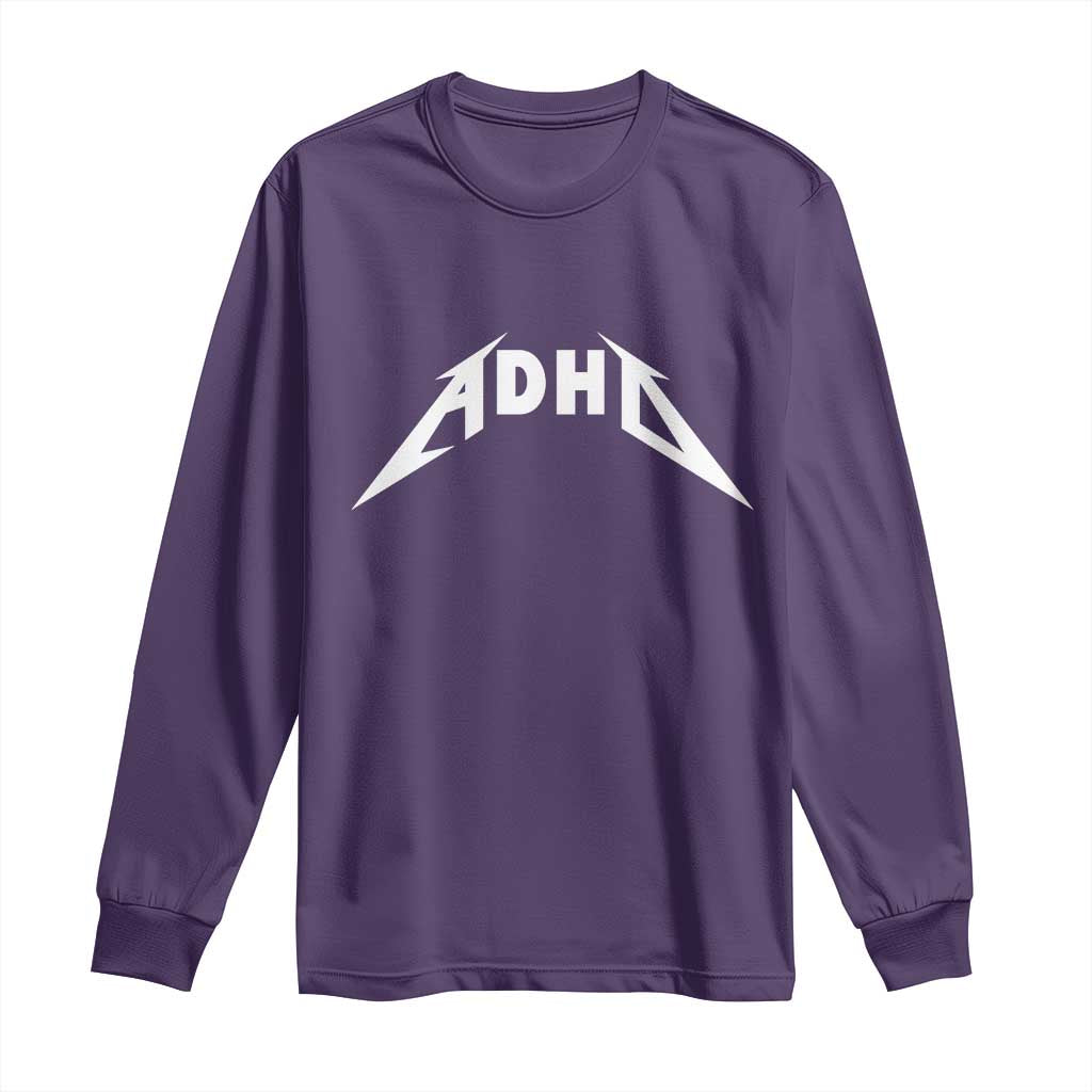 ADHD Long Sleeve Shirt Funny Heavy Metal Rock Music Design Meme - Wonder Print Shop