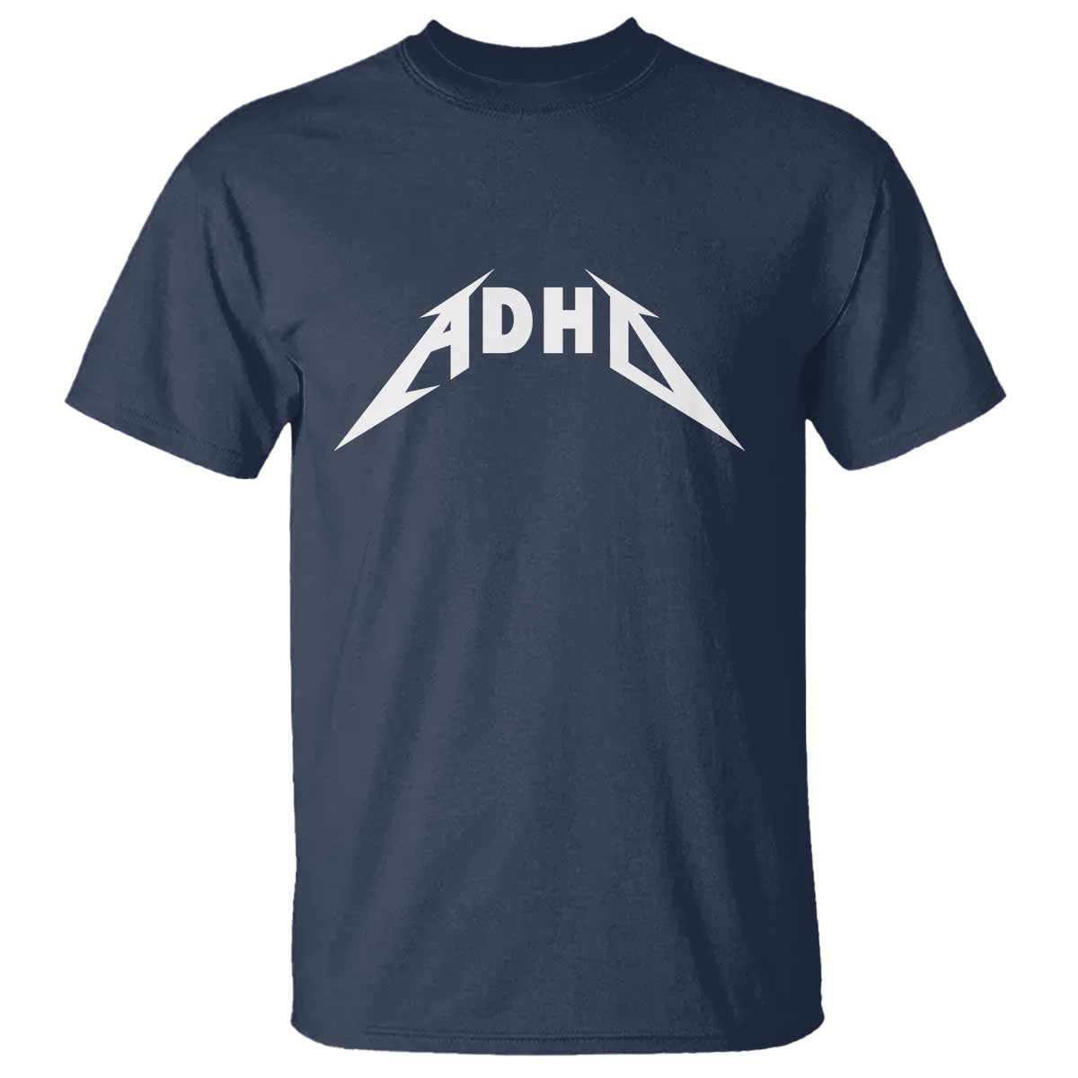ADHD T Shirt Funny Heavy Metal Rock Music Design Meme - Wonder Print Shop