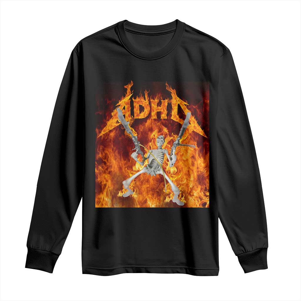 Funny Skeleton ADHD Long Sleeve Shirt Meme Flames Neurodivergent Gen Z - Wonder Print Shop