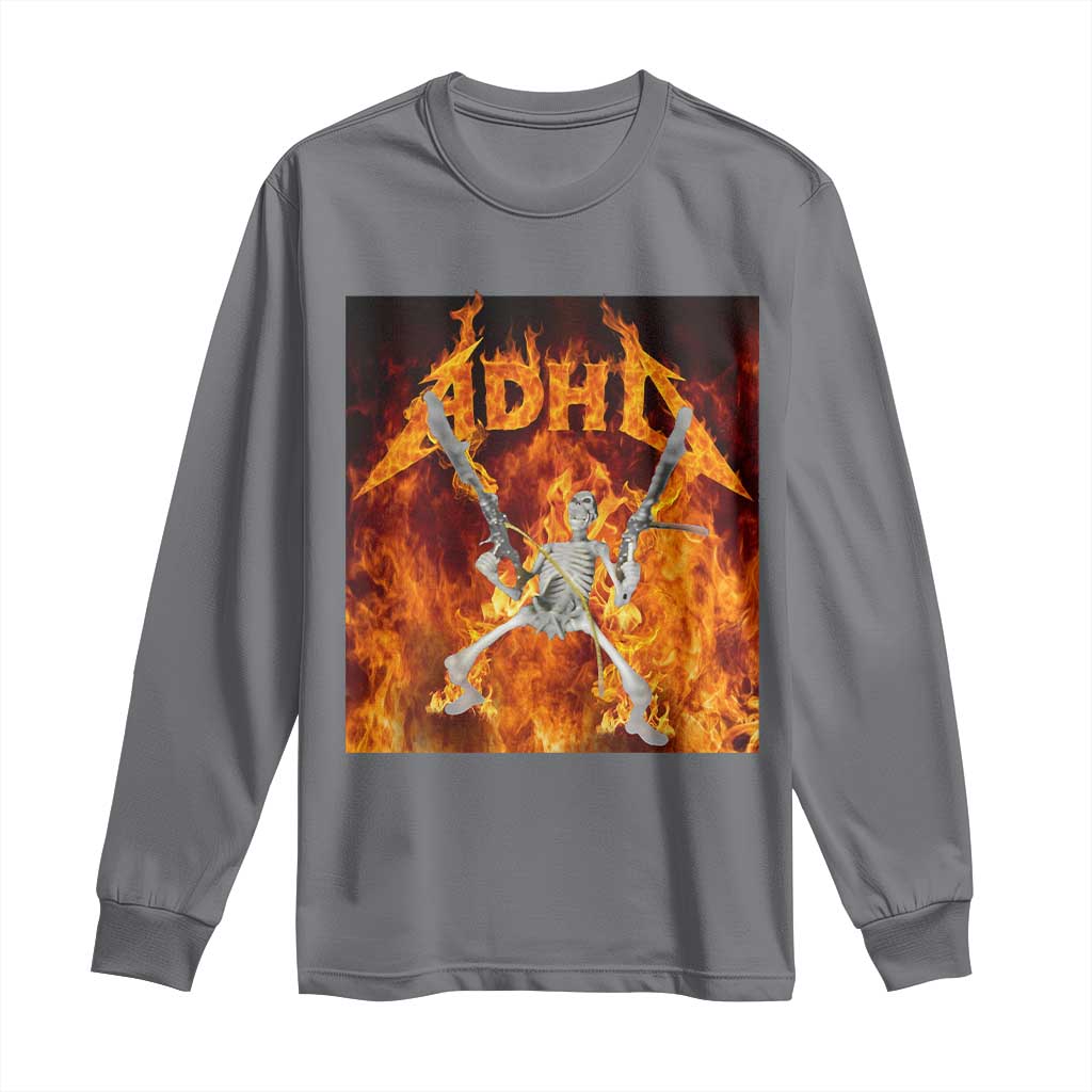 Funny Skeleton ADHD Long Sleeve Shirt Meme Flames Neurodivergent Gen Z - Wonder Print Shop