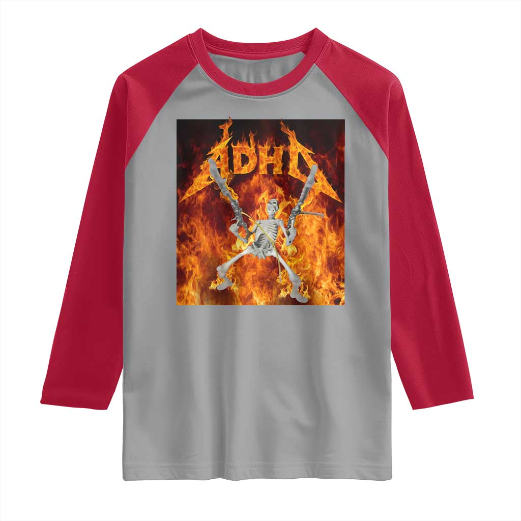 Funny Skeleton ADHD Raglan Shirt Meme Flames Neurodivergent Gen Z - Wonder Print Shop