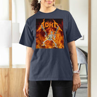 Funny Skeleton ADHD T Shirt For Women Meme Flames Neurodivergent Gen Z - Wonder Print Shop