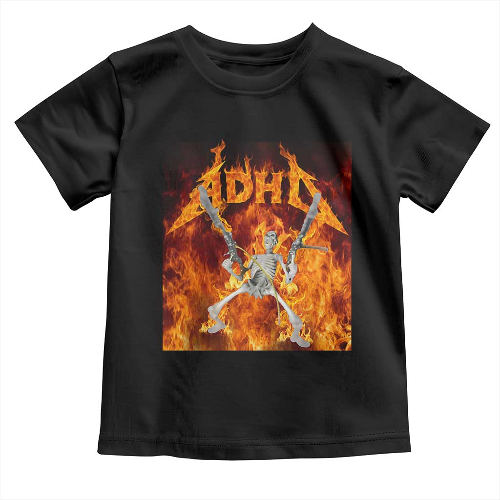 Funny Skeleton ADHD Toddler T Shirt Meme Flames Neurodivergent Gen Z - Wonder Print Shop