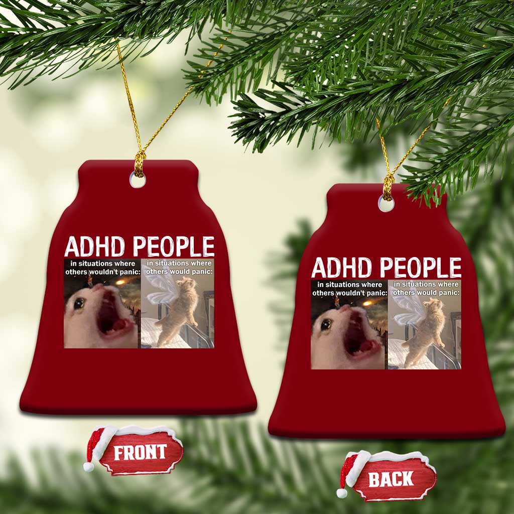 ADHD Cat Meme Ceramic Ornament Funny Panic Cat Mental Health Awareness - Wonder Print Shop