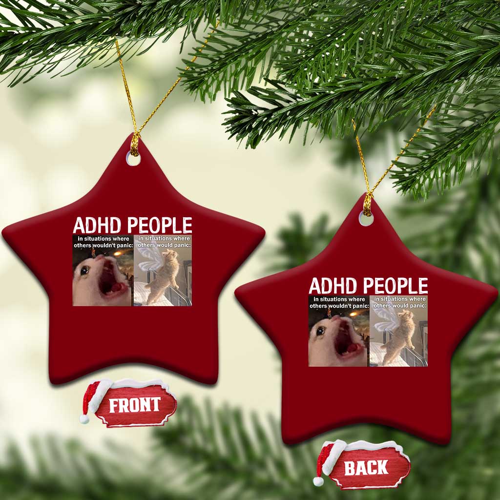 ADHD Cat Meme Ceramic Ornament Funny Panic Cat Mental Health Awareness - Wonder Print Shop