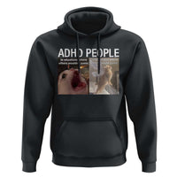 ADHD Cat Meme Hoodie Funny Panic Cat Mental Health Awareness - Wonder Print Shop