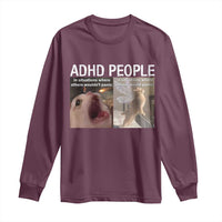 ADHD Cat Meme Long Sleeve Shirt Funny Panic Cat Mental Health Awareness - Wonder Print Shop