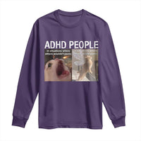 ADHD Cat Meme Long Sleeve Shirt Funny Panic Cat Mental Health Awareness - Wonder Print Shop