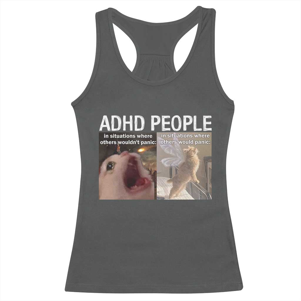 ADHD Cat Meme Racerback Tank Top Funny Panic Cat Mental Health Awareness - Wonder Print Shop