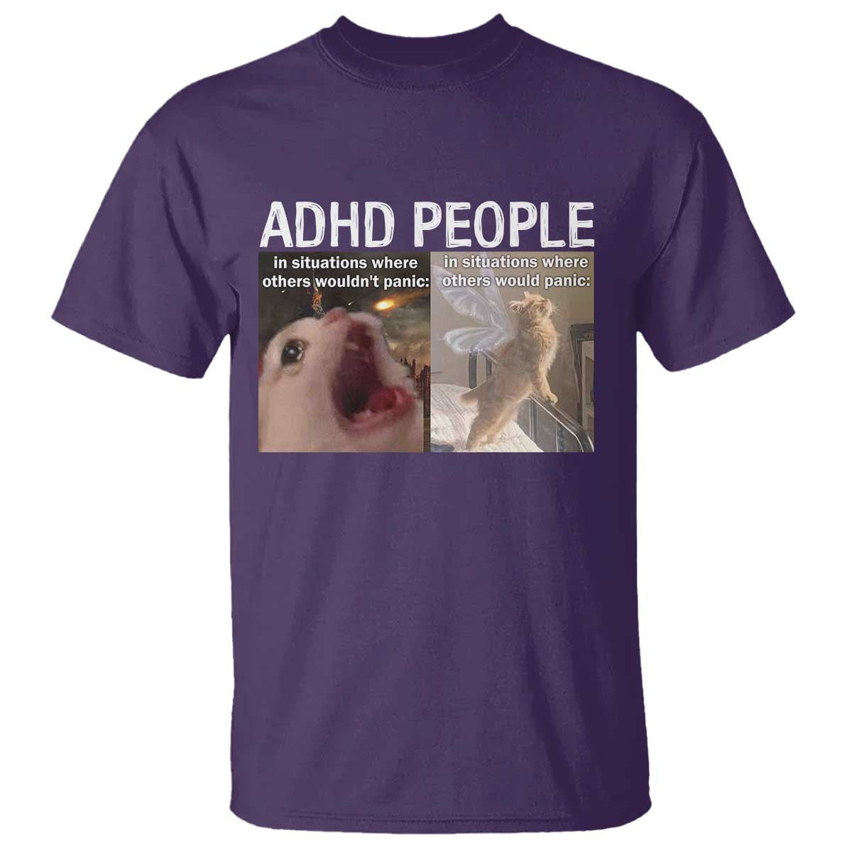 ADHD Cat Meme T Shirt Funny Panic Cat Mental Health Awareness - Wonder Print Shop