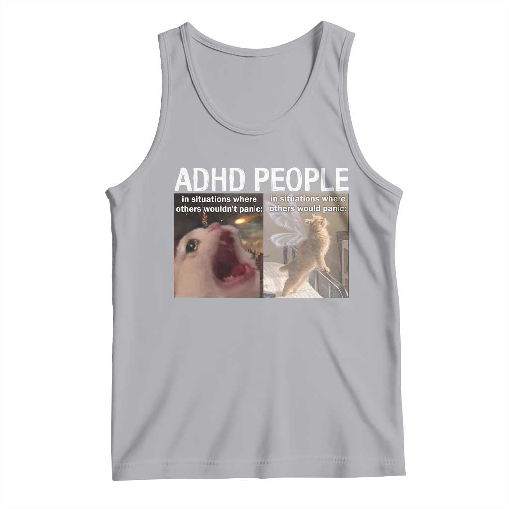 ADHD Cat Meme Tank Top Funny Panic Cat Mental Health Awareness - Wonder Print Shop