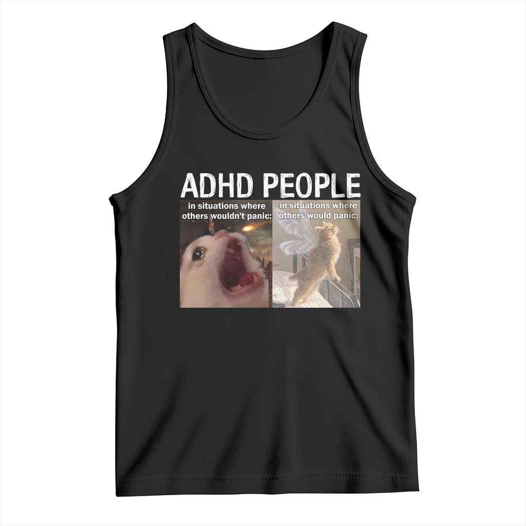 ADHD Cat Meme Tank Top Funny Panic Cat Mental Health Awareness - Wonder Print Shop