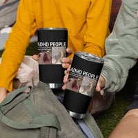 ADHD Cat Meme Tumbler Cup Funny Panic Cat Mental Health Awareness - Wonder Print Shop