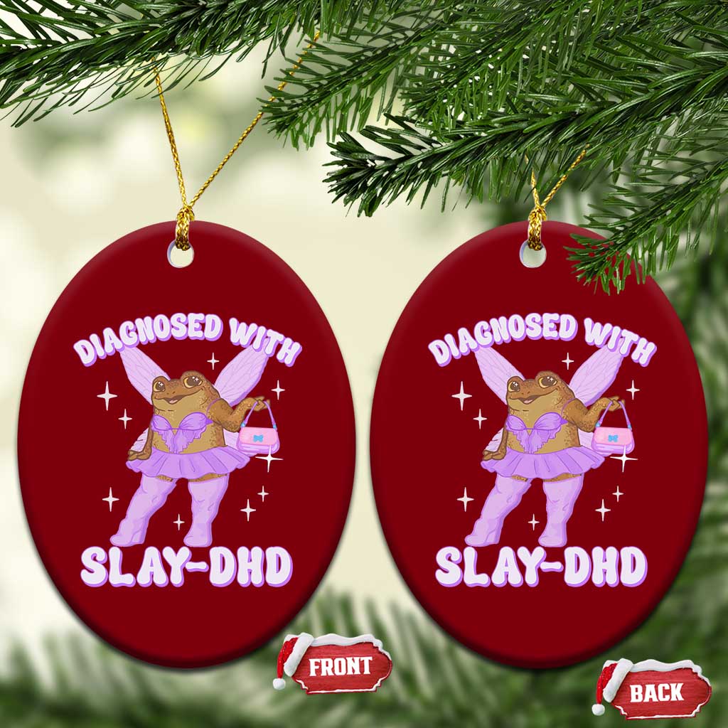 ADHD Meme Ceramic Ornament Funny Slay DHD Frog Neurodivergent - Wonder Print Shop