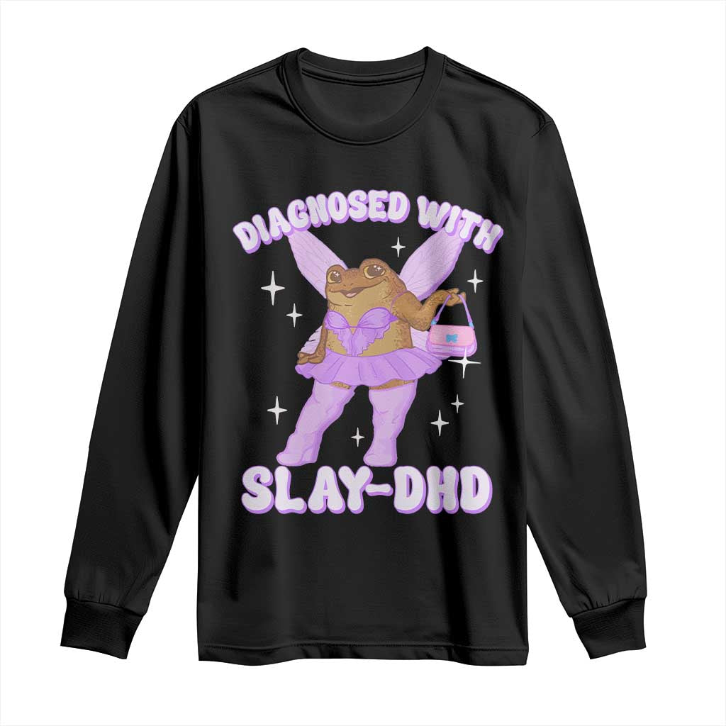 ADHD Meme Long Sleeve Shirt Funny Slay DHD Frog Neurodivergent - Wonder Print Shop