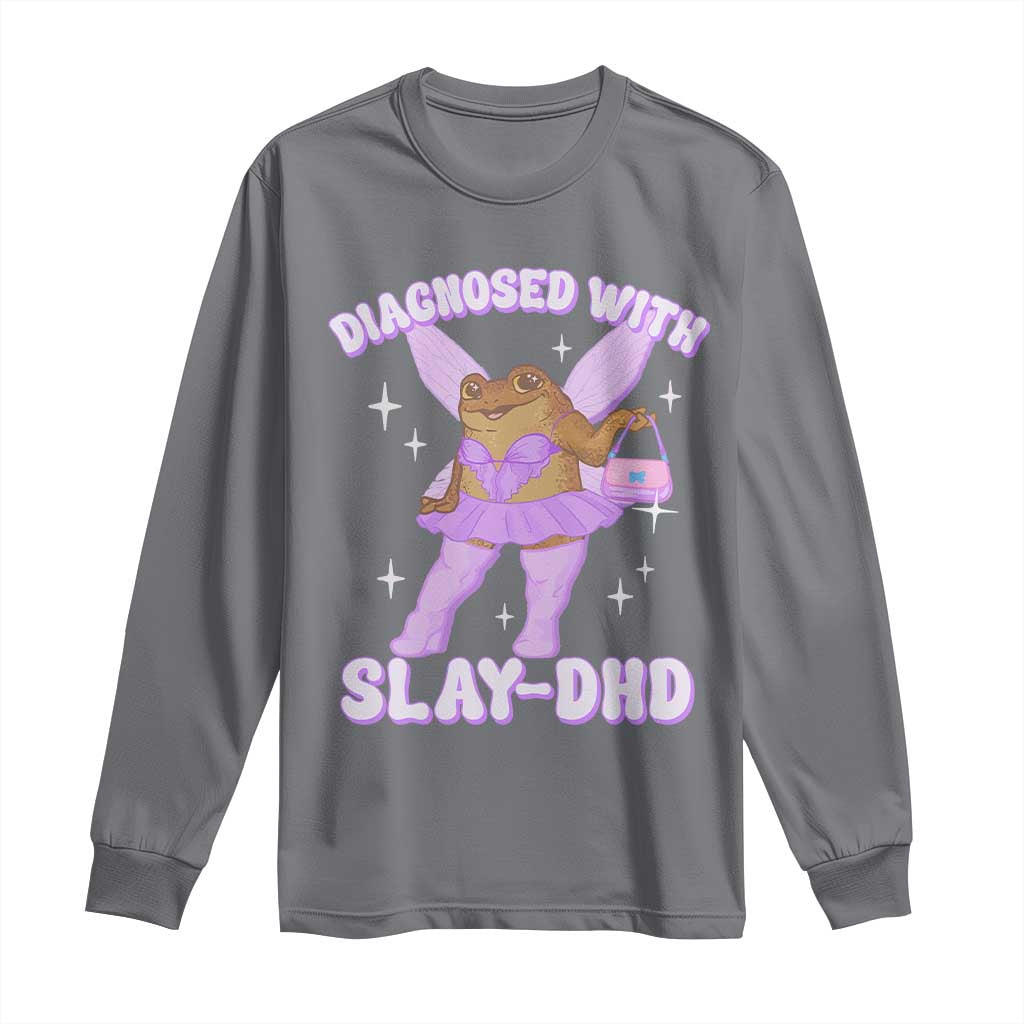 ADHD Meme Long Sleeve Shirt Funny Slay DHD Frog Neurodivergent - Wonder Print Shop