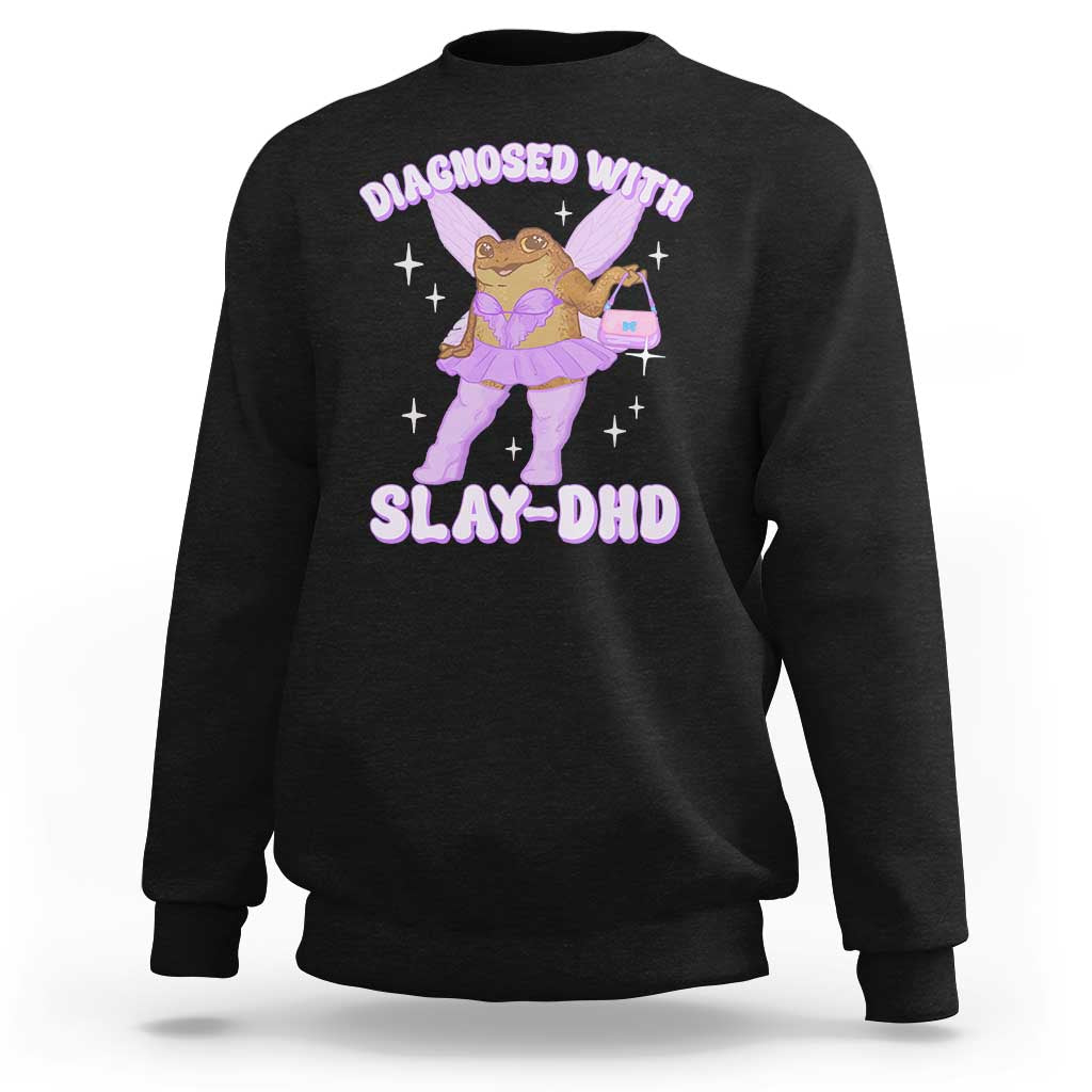ADHD Meme Sweatshirt Funny Slay DHD Frog Neurodivergent - Wonder Print Shop