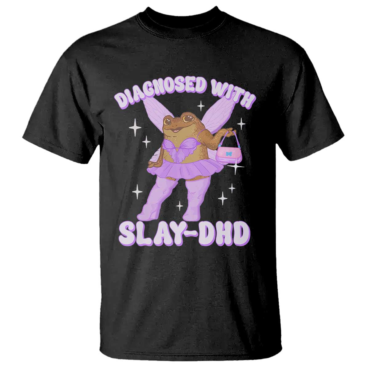 ADHD Meme T Shirt Funny Slay DHD Frog Neurodivergent - Wonder Print Shop