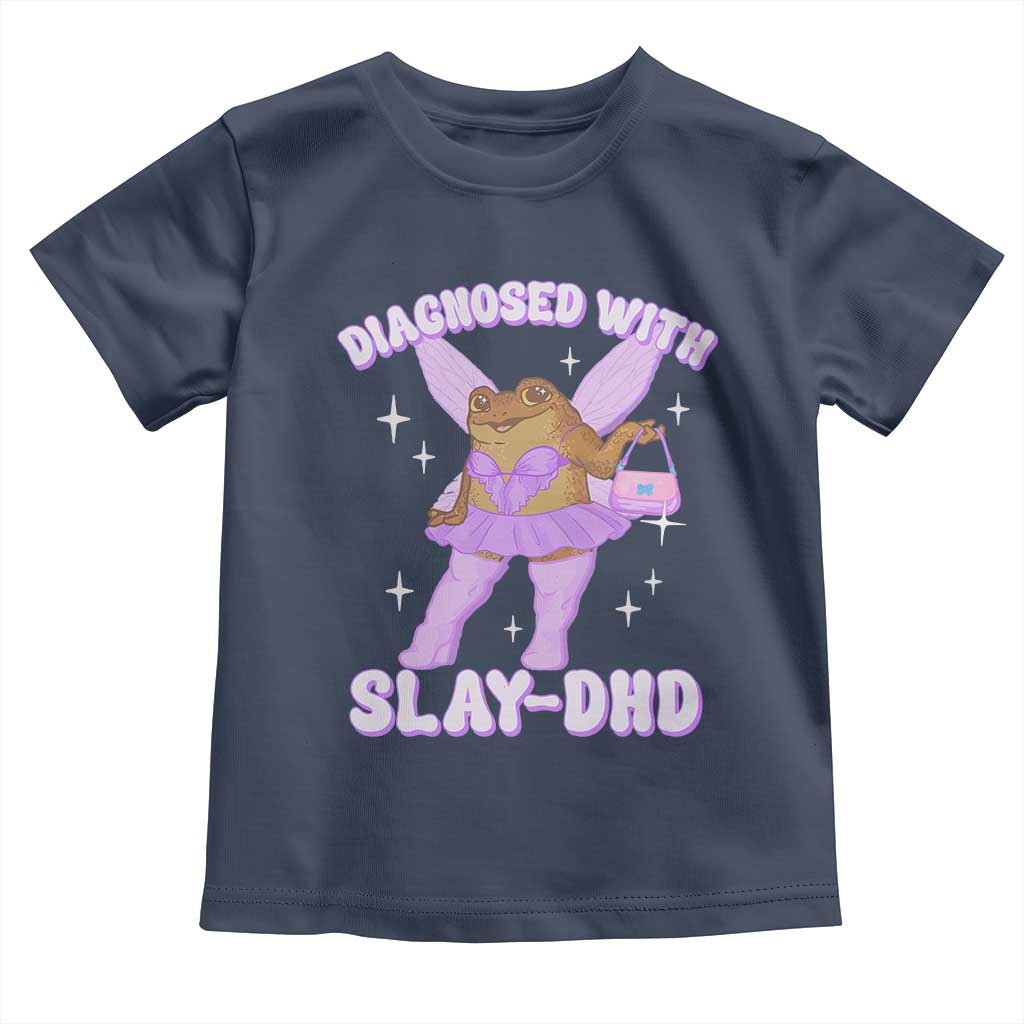 ADHD Meme Toddler T Shirt Funny Slay DHD Frog Neurodivergent - Wonder Print Shop