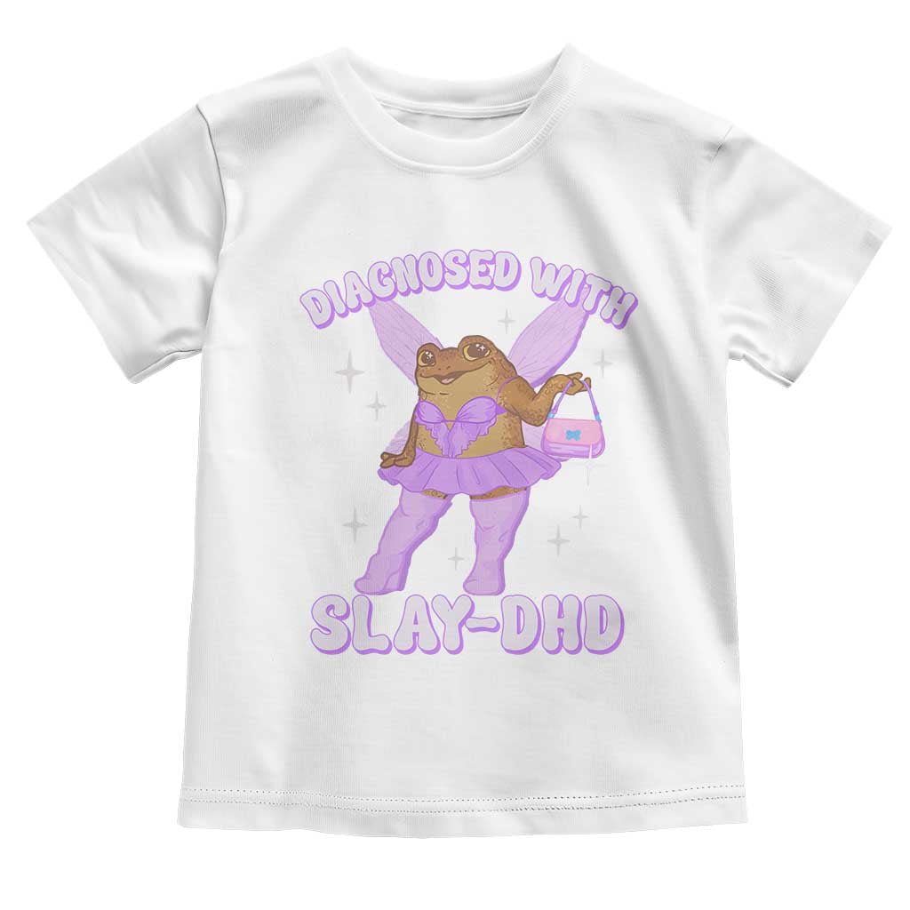 ADHD Meme Toddler T Shirt Funny Slay DHD Frog Neurodivergent - Wonder Print Shop