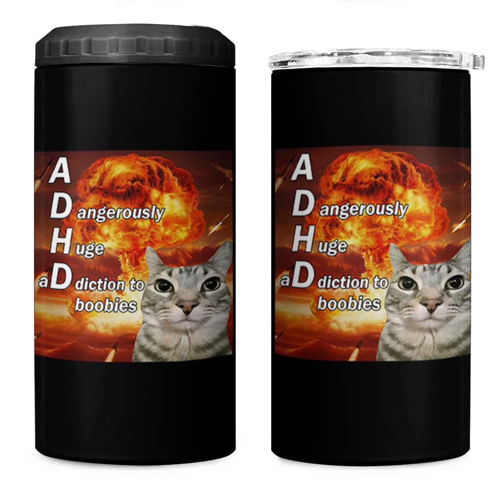 ADHD Cat Meme 4 in 1 Can Cooler Tumbler Funny Kitty Flames Neurodivergent Gen Z - Wonder Print Shop