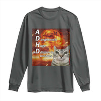 ADHD Cat Meme Long Sleeve Shirt Funny Kitty Flames Neurodivergent Gen Z - Wonder Print Shop