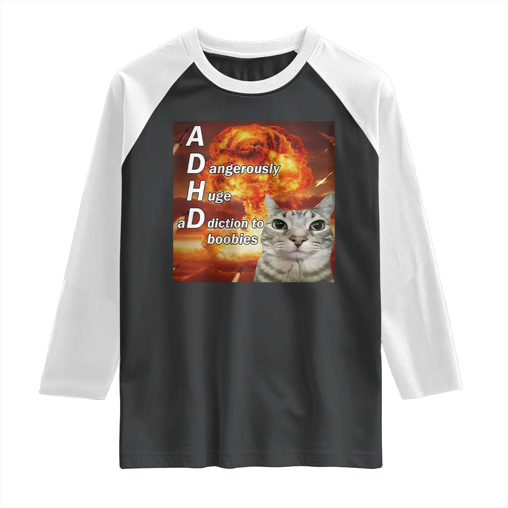 ADHD Cat Meme Raglan Shirt Funny Kitty Flames Neurodivergent Gen Z - Wonder Print Shop