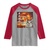 ADHD Cat Meme Raglan Shirt Funny Kitty Flames Neurodivergent Gen Z - Wonder Print Shop