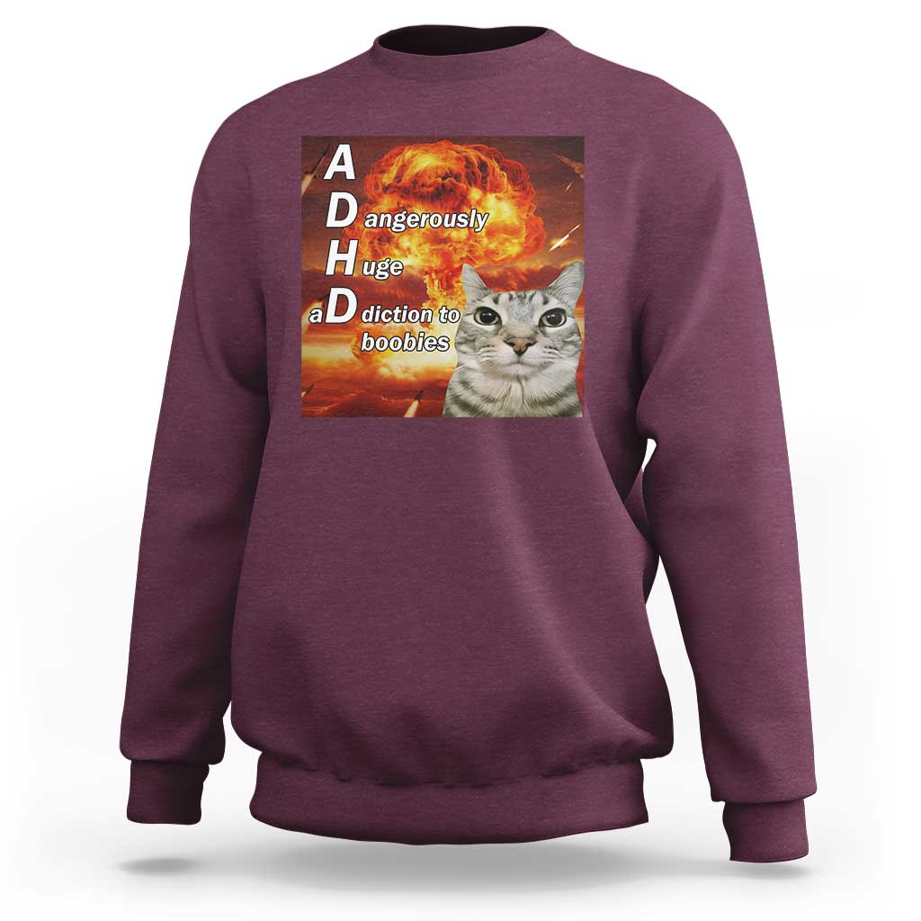 ADHD Cat Meme Sweatshirt Funny Kitty Flames Neurodivergent Gen Z - Wonder Print Shop