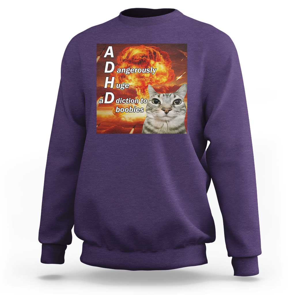 ADHD Cat Meme Sweatshirt Funny Kitty Flames Neurodivergent Gen Z - Wonder Print Shop