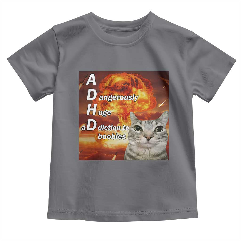 ADHD Cat Meme Toddler T Shirt Funny Kitty Flames Neurodivergent Gen Z - Wonder Print Shop