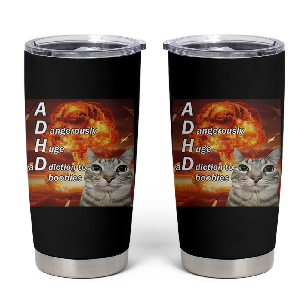 ADHD Cat Meme Tumbler Cup Funny Kitty Flames Neurodivergent Gen Z - Wonder Print Shop