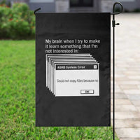 ADHD Meme Garden Flag Funny System Error Neurodivergent Humor - Wonder Print Shop